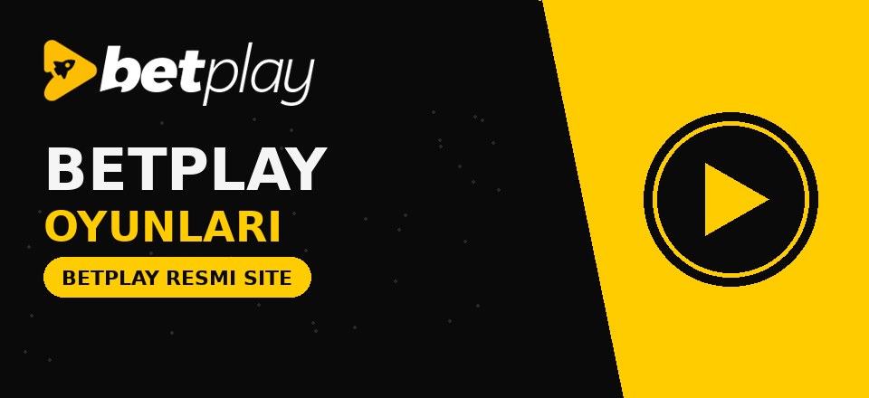 Betplay Oyunları